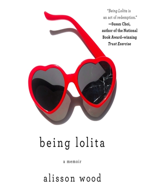 Title details for Being Lolita by Alisson Wood - Available